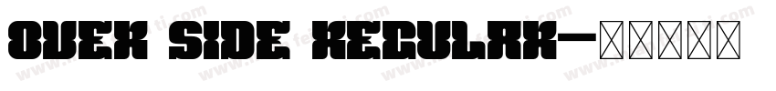 over side regular字体转换
